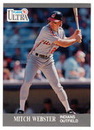 Mitch Webster - Cleveland Indians (MLB Baseball Card) 1991 Fleer Ultra # 116 Mint (Error # 119)