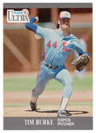 Tim Burke - Montreal Expos  (MLB Baseball Card) 1991 Fleer Ultra # 198 Mint