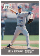 Erik Hanson - Seattle Mariners (MLB Baseball Card) 1991 Fleer Ultra # 337 Mint