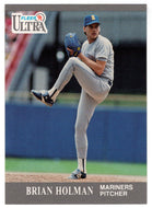 Brian Holman - Seattle Mariners (MLB Baseball Card) 1991 Fleer Ultra # 338 Mint