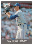 Tom Henke - Toronto Blue Jays (MLB Baseball Card) 1991 Fleer Ultra # 362 Mint