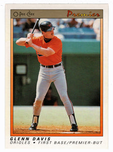 Glenn Davis - Baltimore Orioles (MLB Baseball Card) 1991 O-Pee-Chee Premier # 30 NM/MT