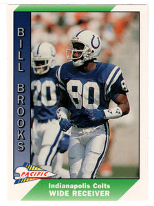 Bill Brooks - Indianapolis Colts (NFL Football Card) 1991 Pacific # 191 Mint