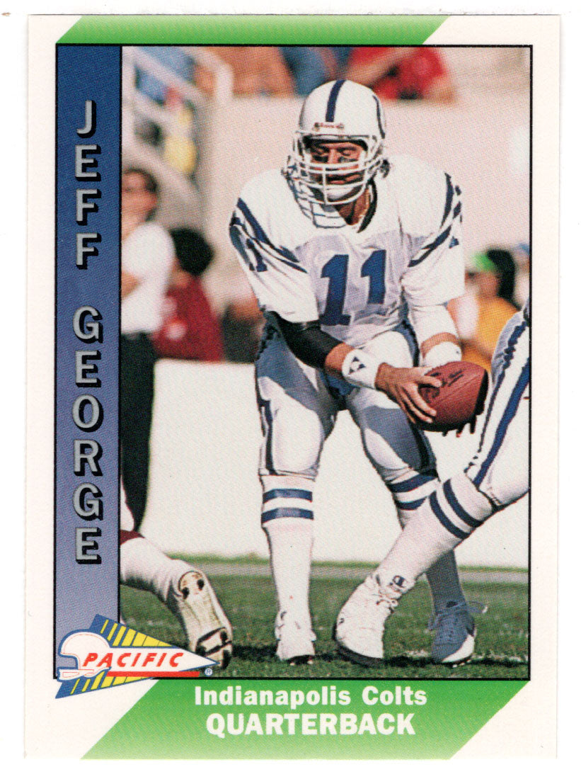 Jeff George - Indianapolis Colts (NFL Football Card) 1991 Pacific # 193 Mint