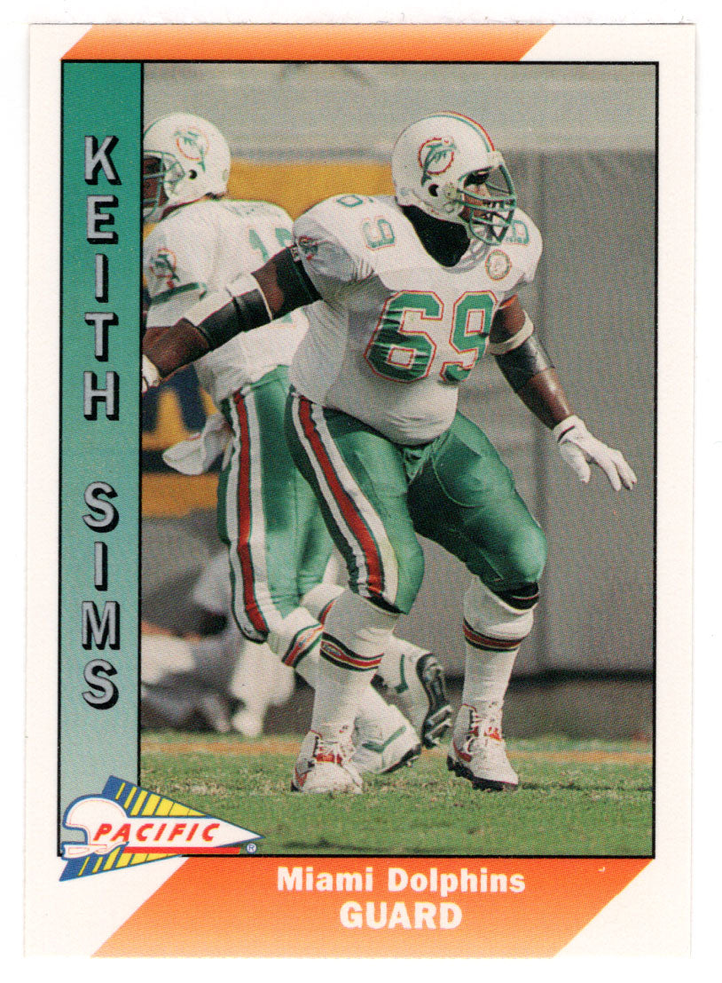 Keith Sims - Miami Dolphins (NFL Football Card) 1991 Pacific # 275 Mint