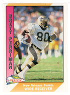 Brett Perriman - New Orleans Saints (NFL Football Card) 1991 Pacific # 335 Mint