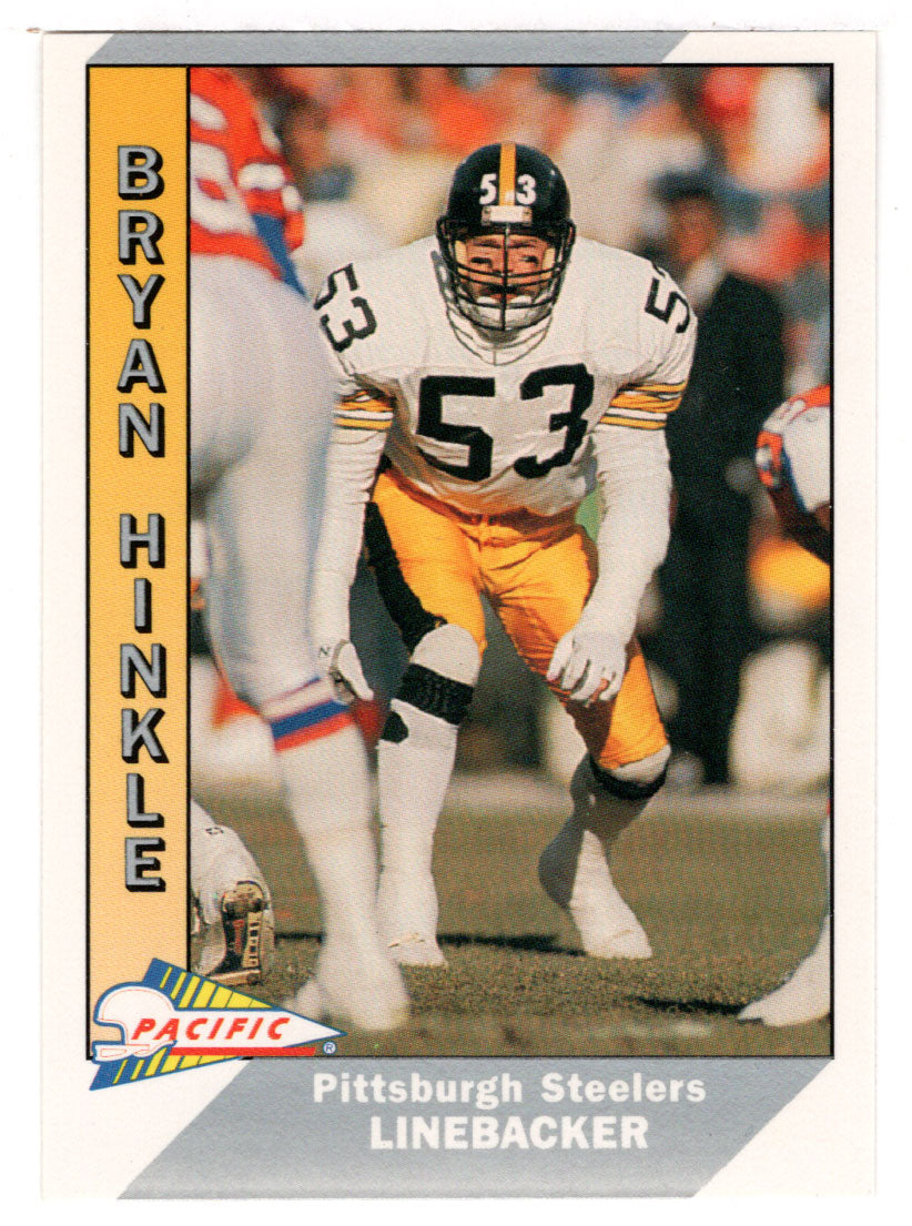 Bryan Hinkle - Pittsburgh Steelers (NFL Football Card) 1991 Pacific # 424 Mint