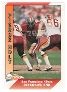 Pierce Holt - San Francisco 49ers (NFL Football Card) 1991 Pacific # 460 Mint