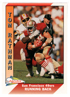 Tom Rathman - San Francisco 49ers (NFL Football Card) 1991 Pacific # 466 Mint