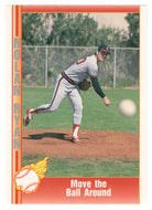 Nolan Ryan - Move the Ball Around (MLB Baseball Card) 1991 Pacific Ryan Texas Express I # 22 Mint