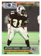 Anthony Parker - New York - New Jersey Knights (WLAF Football Card) 1991 Pro Set WLAF 150 World League # 28 Mint
