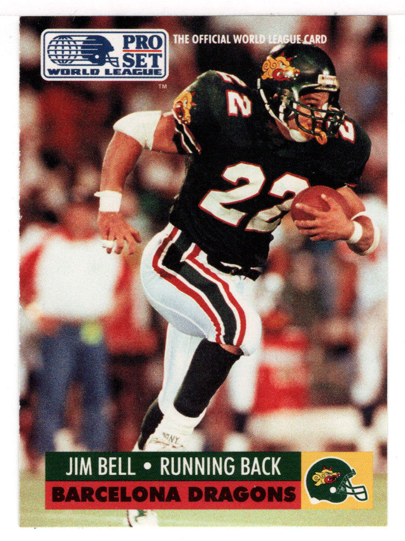 Jim Bell - Barcelona Dragons (WLAF Football Card) 1991 Pro Set WLAF 150 World League # 31 Mint