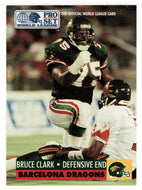 Bruce Clark - Barcelona Dragons (WLAF Football Card) 1991 Pro Set WLAF 150 World League # 33 Mint