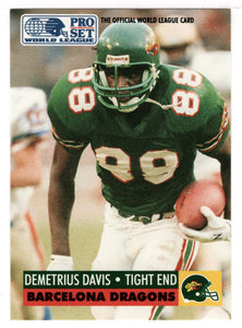 Demetrius Davis - Barcelona Dragons (WLAF Football Card) 1991 Pro Set WLAF 150 World League # 34 Mint