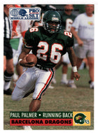 Paul Palmer - Barcelona Dragons (WLAF Football Card) 1991 Pro Set WLAF 150 World League # 38 Mint