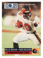 Willie Bouyer - Birmingham Fire (WLAF Football Card) 1991 Pro Set WLAF 150 World League # 45 Mint