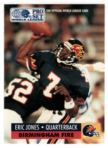 Eric Jones - Birmingham Fire (WLAF Football Card) 1991 Pro Set WLAF 150 World League # 51 Mint