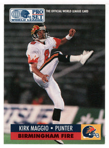 Kirk Maggio - Birmingham Fire (WLAF Football Card) 1991 Pro Set WLAF 150 World League # 52 Mint