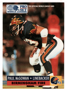 Paul McGowan - Birmingham Fire (WLAF Football Card) 1991 Pro Set WLAF 150 World League # 53 Mint