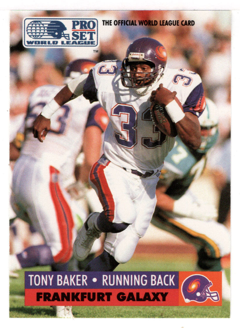 Tony Baker - Frankfurt Galaxy (WLAF Football Card) 1991 Pro Set WLAF 150 World League # 58 Mint