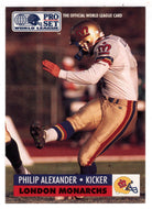 Philip Alexander - London Monarchs (WLAF Football Card) 1991 Pro Set WLAF 150 World League # 71 Mint