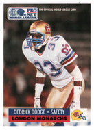 Dedrick Dodge - London Monarchs (WLAF Football Card) 1991 Pro Set WLAF 150 World League # 75 Mint