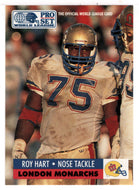 Roy Hart - London Monarchs (WLAF Football Card) 1991 Pro Set WLAF 150 World League # 81 Mint