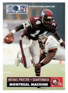 Michael Proctor - Montreal Machine (WLAF Football Card) 1991 Pro Set WLAF 150 World League # 92 Mint