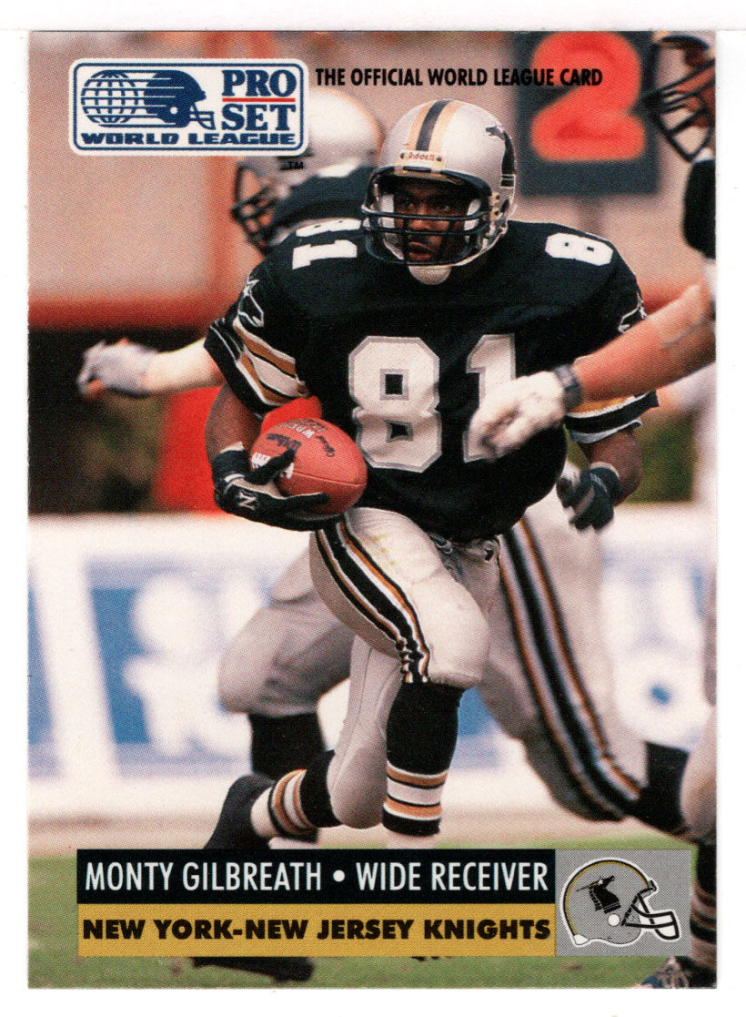 Monty Gilbreath - New York - New Jersey Knights (WLAF Football Card) 1991 Pro Set WLAF 150 World League # 98 Mint