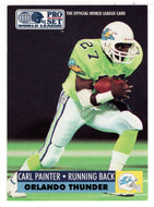 Carl Painter - Orlando Thunder (WLAF Football Card) 1991 Pro Set WLAF 150 World League # 117 Mint