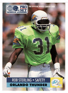 Rob Sterling - Orlando Thunder (WLAF Football Card) 1991 Pro Set WLAF 150 World League # 118 Mint
