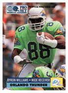 Byron Williams - Orlando Thunder (WLAF Football Card) 1991 Pro Set WLAF 150 World League # 120 Mint