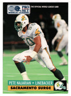 Pete Najarian - Sacramento Surge (WLAF Football Card) 1991 Pro Set WLAF 150 World League # 136 Mint