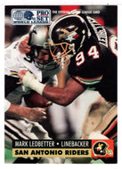 Mark Ledbetter - San Antonio Riders (WLAF Football Card) 1991 Pro Set WLAF 150 World League # 147 Mint