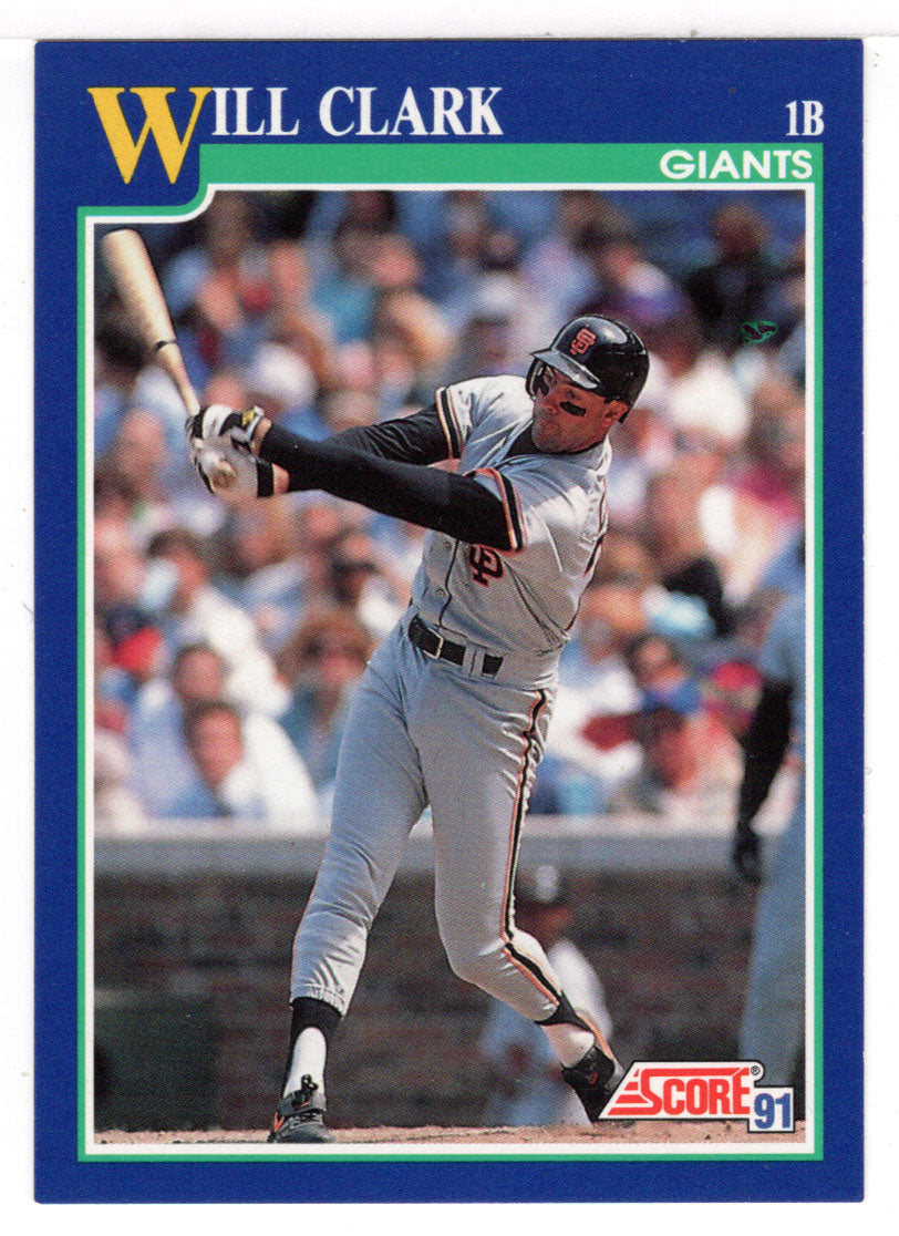 Will Clark - San Francisco Giants (MLB Baseball Card) 1991 Score # 7 Mint