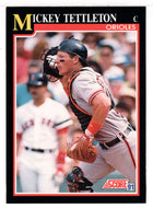 Mickey Tettleton - Baltimore Orioles (MLB Baseball Card) 1991 Score # 270 Mint