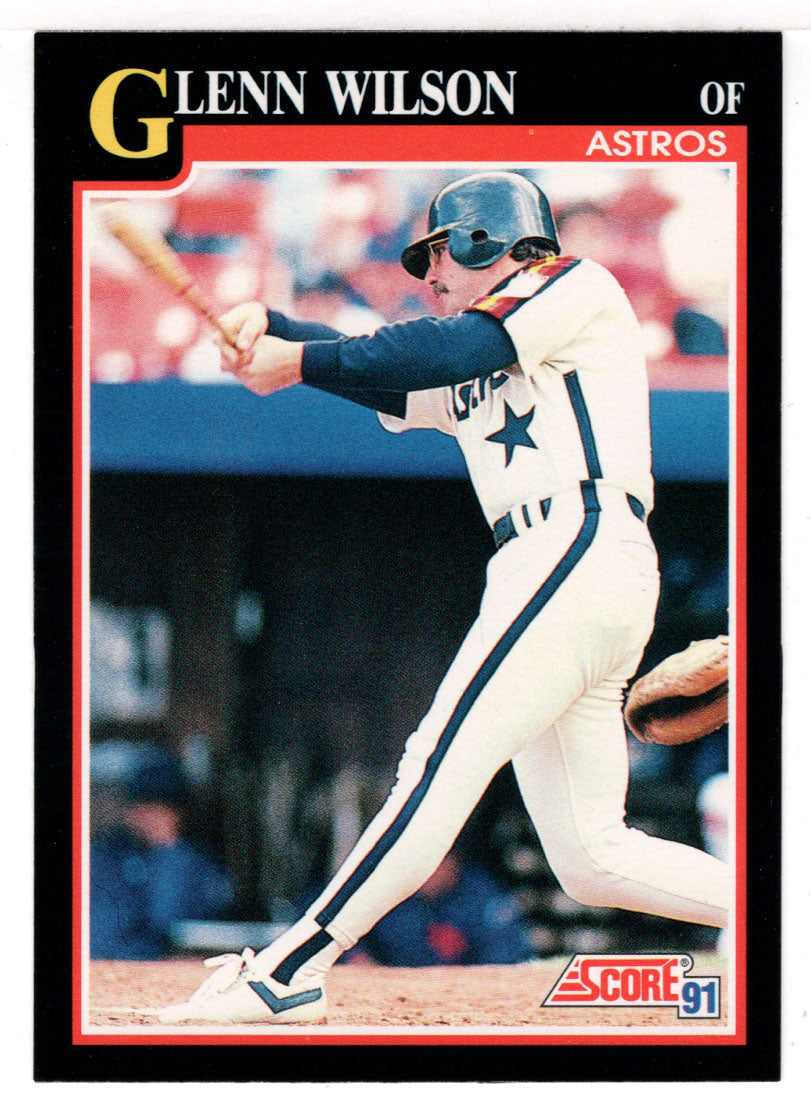 Glenn Wilson - Houston Astros (MLB Baseball Card) 1991 Score # 298 Mint