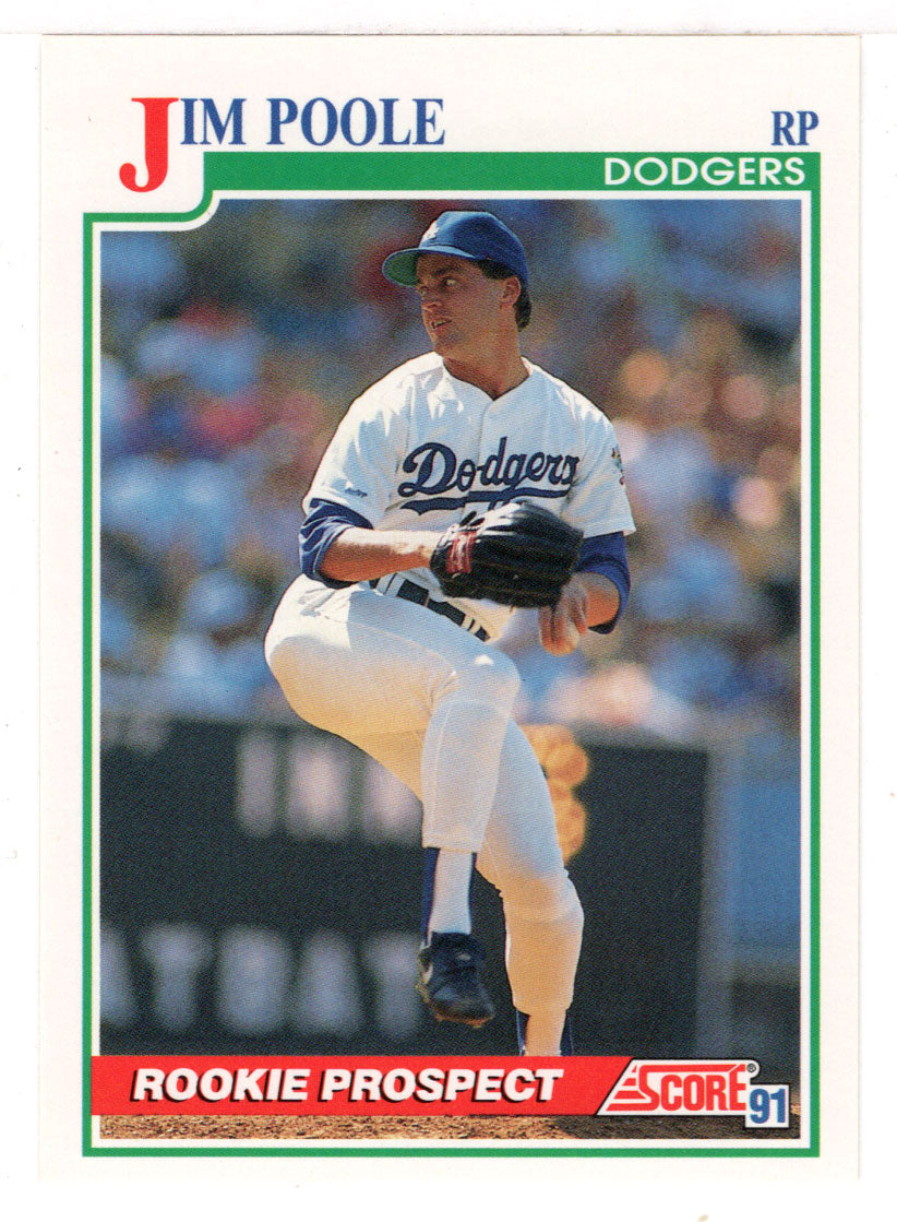 Jim Poole - Los Angeles Dodgers (MLB Baseball Card) 1991 Score # 357 Mint