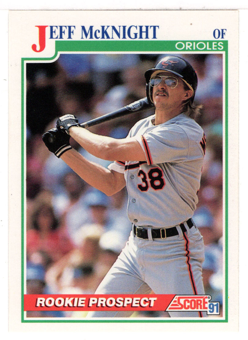 Jeff McKnight - Baltimore Orioles (MLB Baseball Card) 1991 Score # 369 Mint
