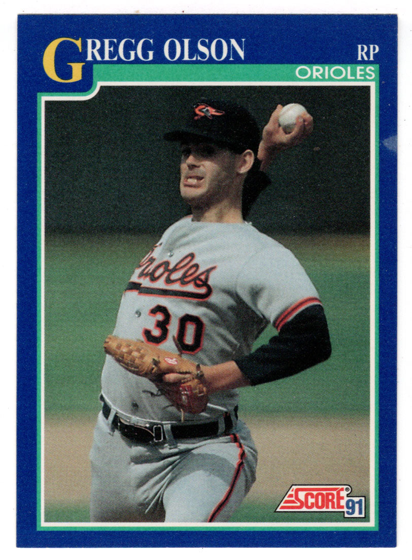 Gregg Olson - Baltimore Orioles (MLB Baseball Card) 1991 Score # 490 Mint