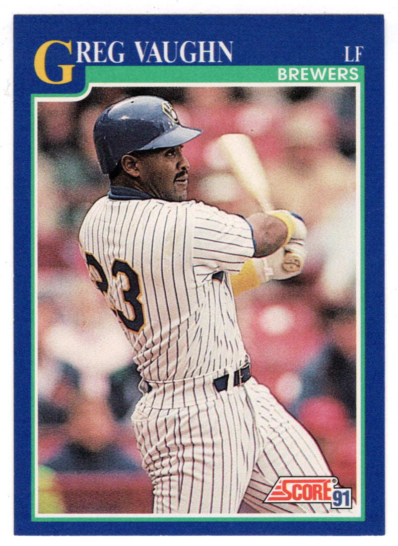 Greg Vaughn - Milwaukee Brewers (MLB Baseball Card) 1991 Score # 528 Mint