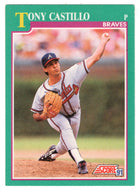 Tony Castillo - Atlanta Braves (MLB Baseball Card) 1991 Score # 582 Mint