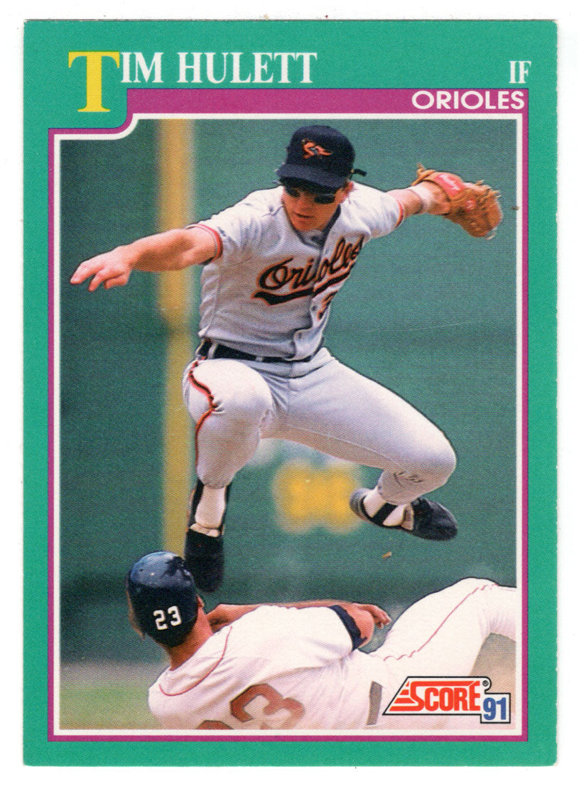 Tim Hulett - Baltimore Orioles (MLB Baseball Card) 1991 Score # 632 Mint