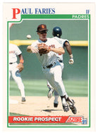 Paul Faries RC - San Diego Padres (MLB Baseball Card) 1991 Score # 711 Mint