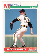 Mike York RC - Pittsburgh Pirates (MLB Baseball Card) 1991 Score # 738 Mint