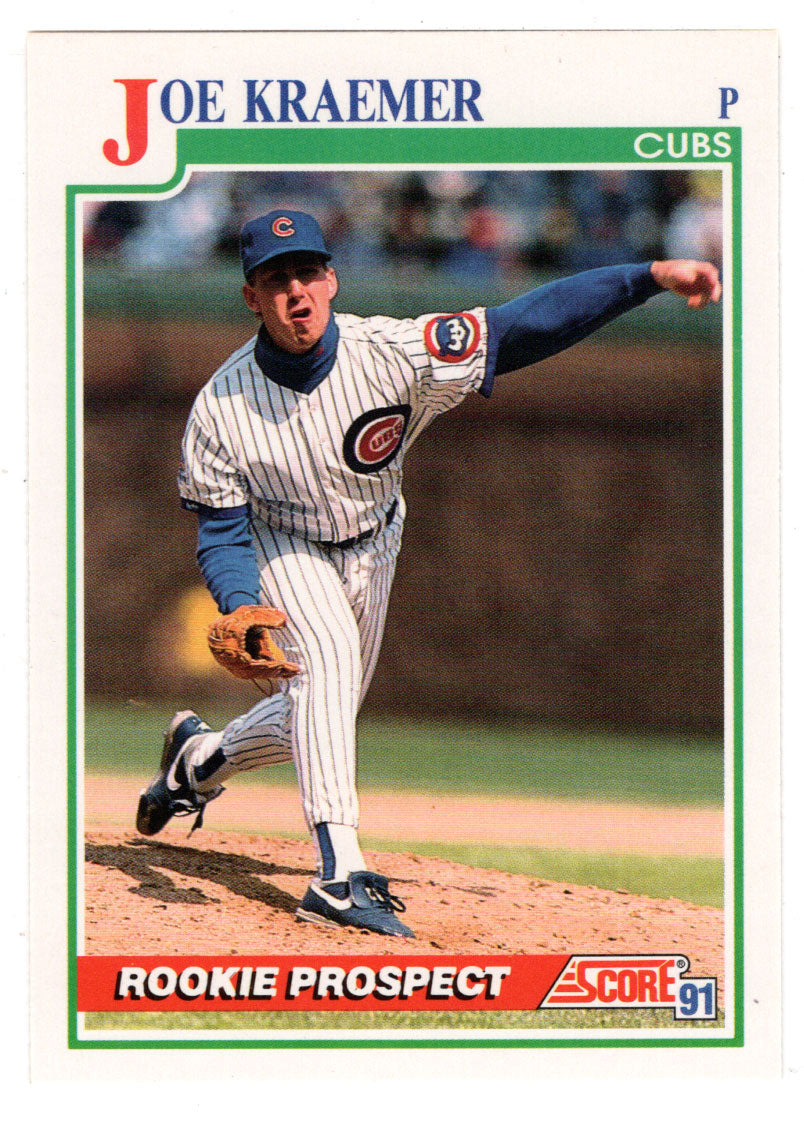 Joe Kraemer - Chicago Cubs (MLB Baseball Card) 1991 Score # 755 Mint