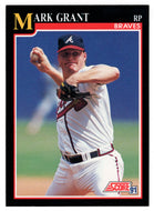 Mark Grant - Atlanta Braves (MLB Baseball Card) 1991 Score # 824 Mint