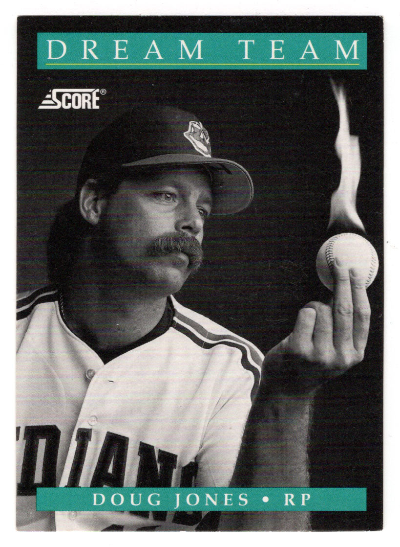 Doug Jones - Cleveland Indians - Dream Team (MLB Baseball Card) 1991 Score # 884 Mint