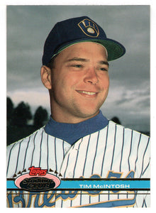 Tim McIntosh - Milwaukee Brewers (MLB Baseball Card) 1991 Topps Stadium Club # 321 Mint