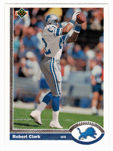 Robert Clark - Detroit Lions (NFL Football Card) 1991 Upper Deck # 511 Mint